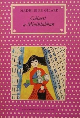 Gálaest a Miniklubban (Hardcover)