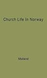 Church Life in Norway: 1800-1950