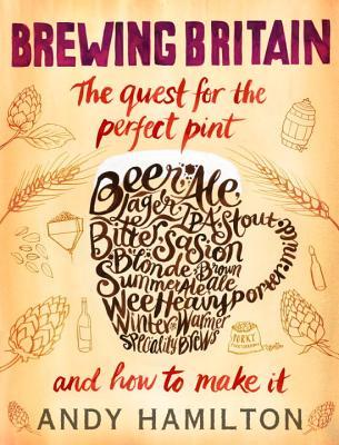 Brewing Britain: The Quest for the Perfect Pint