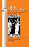 Greek Lyric Poetry (Greek Texts)