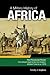 A Military History of Africa [3 volumes]: The Precolonial Period: From Ancient Egypt to the Zulu Kingdom (Earliest Times to CA. 1870)