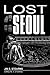 Lost Seoul