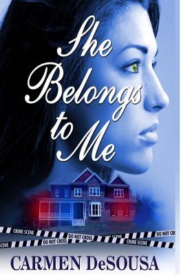 She Belongs To Me The Southern Collection 1 By Carmen Desousa