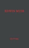 Edwin Muir: Man and Poet Edwin Muir: Man and Poet