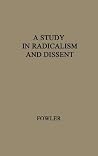 A Study in Radicalism and Dissent: The Life and Times of Henry Joseph Wilson, 1833-1914 A Study in Radicalism and Dissent: The Life and Times of Henry Joseph Wilson, 1833-1914