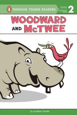 Woodward and McTwee (Penguin Young Readers, Level 2)