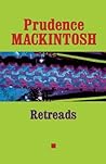 Retreads (Southwestern Writers Collection Series, Wittliff Collections at Texas State University)