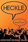 Heckle: Notes from the Peanut Gallery