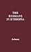 The Russians in Ethiopia: An Essay in Futility