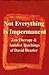 Not Everything Is Impermanent