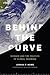 Behind the Curve: Science a...