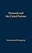 Denmark and the United Nations: (National Studies on International Organization)