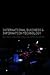 International Business and Information Technology: Interaction and Transformation in the Global Economy