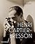 Henri Cartier-Bresson: Here...