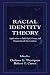 Racial Identity Theory: App...
