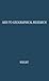 Aids to Geographical Research: Bibliographies, Periodicals, Atlases, Gazetteers, and Other Reference Books (American Geographical Society. Research)