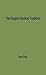 The English Radical Tradition, 1763-1914