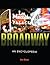 Broadway: An Encyclopedia