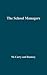 The School Managers: Power ...