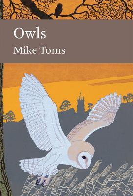 Owls (New Naturalist, #125)
