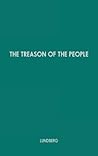 The Treason of the People: The Treason of the People: