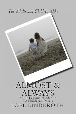 Almost & Always: A book of Children's Poems