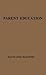 Parent Education by Edith Atwood Davis