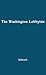 The Washington Lobbyists by Lester Milbath