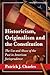 Historicism, Originalism and the Constitution by Patrick J. Charles