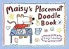 Maisy's Placemat Doodle Book Maisy's Placemat Doodle Book