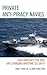 Private Anti-Piracy Navies:...