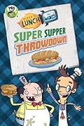 Fizzy's Lunch Lab: Super Supper Throwdown
