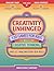 Creativity Unhinged: 120 Games for Kids to Spark Creative Thinking and Let Imaginations Run Wild