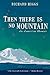 Then There Is No Mountain: ...