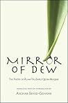 Mirror of Dew: The Poetry of Ālam-tāj Zhāle Qā’em-Maqāmi