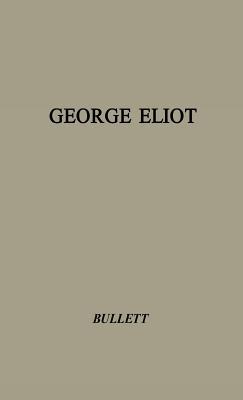 George Eliot: Her Life and Books