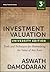 Investment Valuation: Tools and Techniques for Determining the Value of any Asset, University Edition (Wiley Finance)