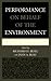Performance on Behalf of the Environment by Richard D. Besel