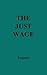 The Just Wage by Geoffrey Chapman