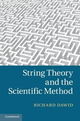 String Theory and the Scientific Method (Kindle Edition)