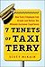 7 Tenets of Taxi Terry: How...