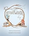 Heartwood by Pollyanna Darling
