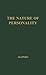 The Nature of Personality: Selected Papers