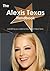 The Alexis Texas Handbook - Everything You Need to Know about Alexis Texas