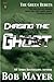 Chasing the Ghost (The Green Berets #7; Horace Chase #1)