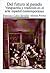 Del futuro al pasado. Vanguardia y tradición en el arte español contemporáneo