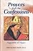 Prayers from The Confessions (Works of Saint Augustine)