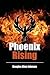 Phoenix Rising