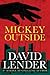 Mickey Outside (White Collar Crime Thriller #3)