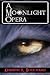 A Moonlight Opera